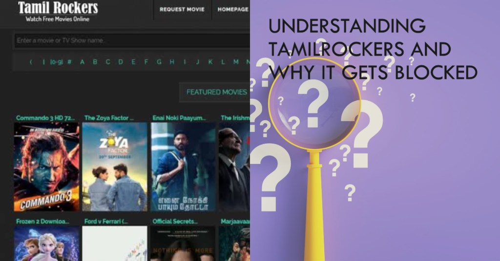 Understanding Tamilrockers and Why It Gets Blocked