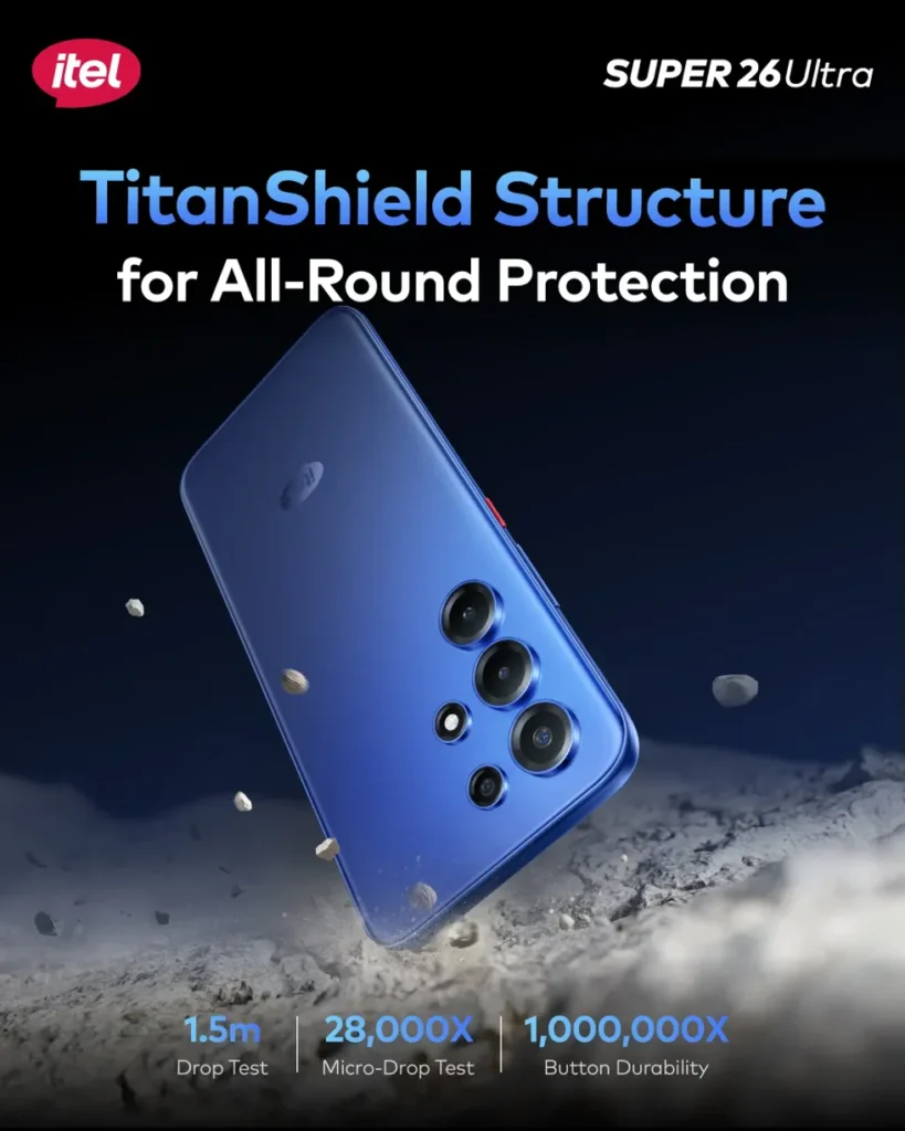 Itel Super 26 Ultra TitanShield Structure
