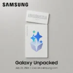 Samsung Galaxy Unpacked Event officially on 22nd July