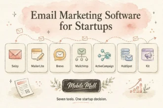 7 Email Marketing Software for Startups Explained